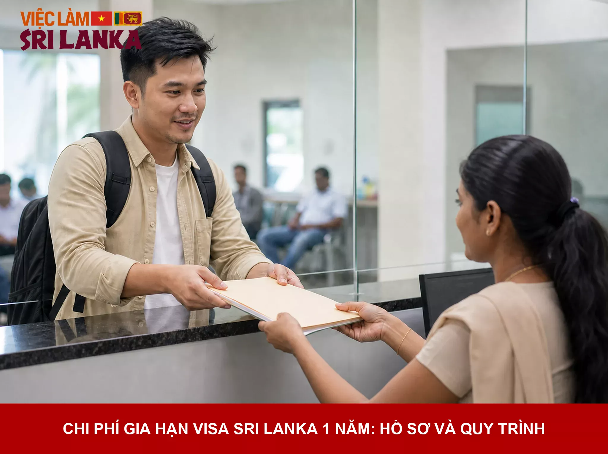 chi phí gia hạn visa Sri Lanka 1 năm - hồ sơ và quy trình