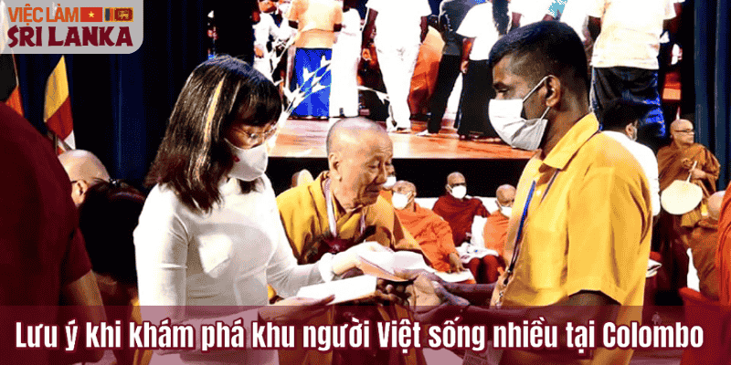 Lưu ý khi khám phá khu người Việt sống nhiều tại Colombo