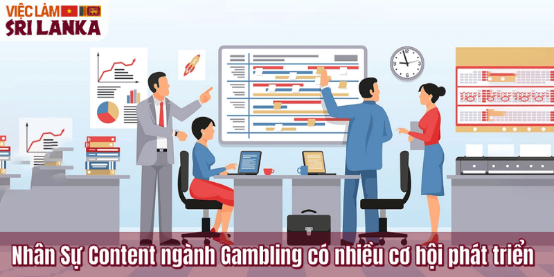 Nhân Sự Content ngành Gambling có nhiều cơ hội phát triển