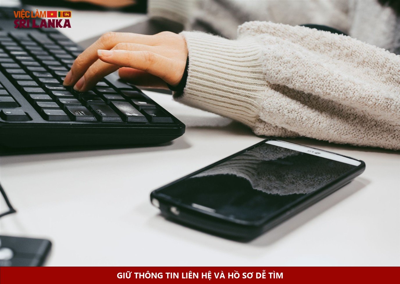 Giữ thông tin liên hệ và hồ sơ dễ tìm