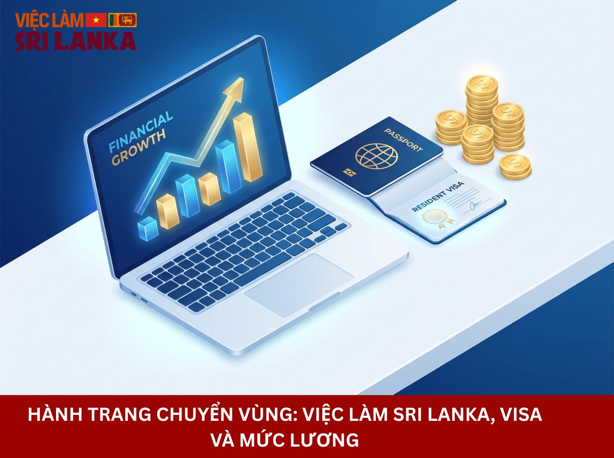 Hành trang chuyển vùng Việc làm Sri Lanka, Visa và Mức lương