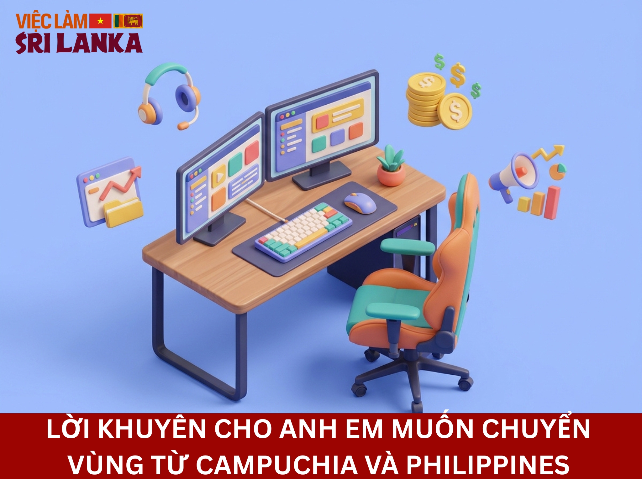 Lời khuyên cho anh em muốn chuyển vùng từ Campuchia và Philippines