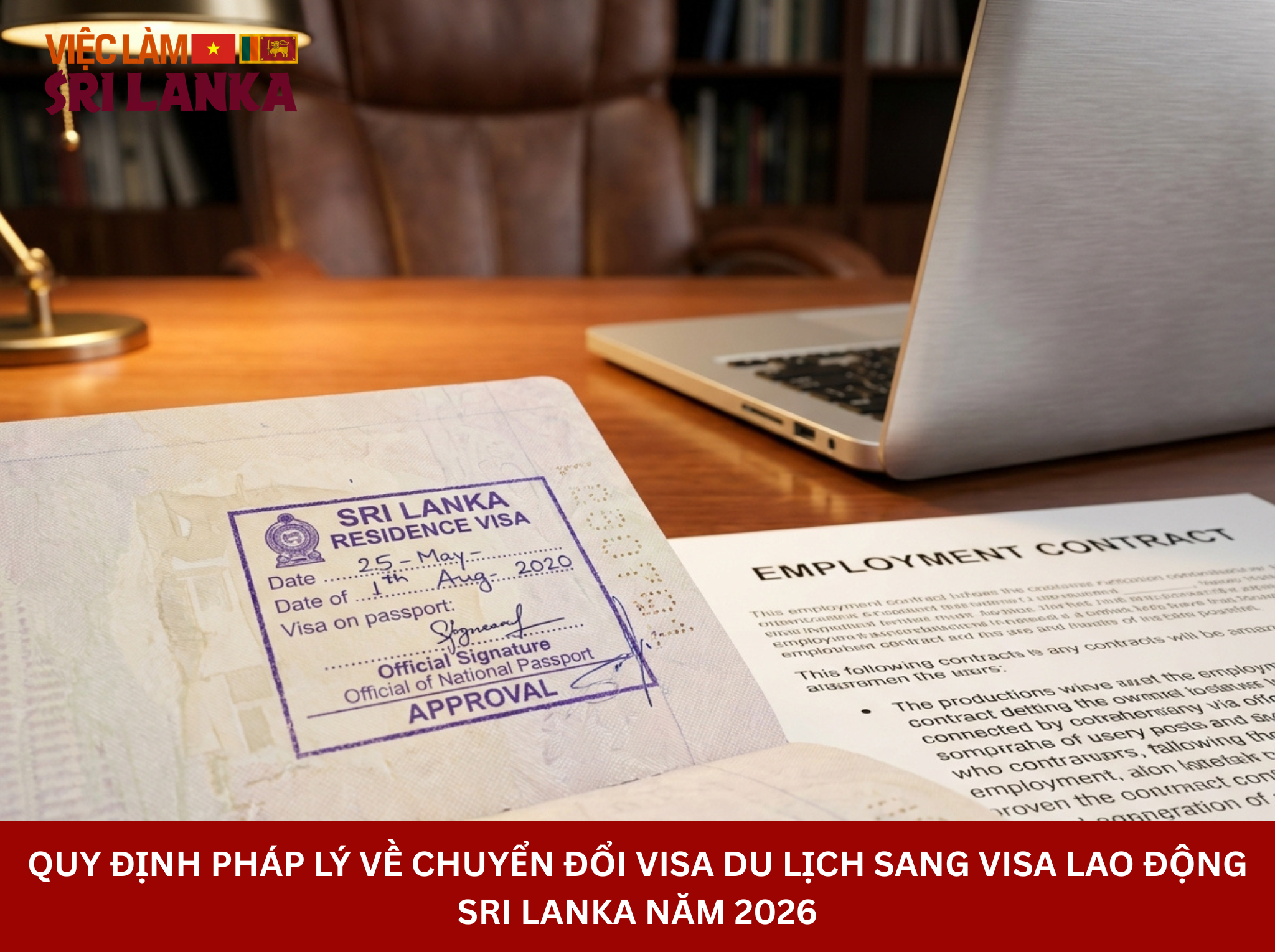 Quy Định Pháp Lý Về Chuyển Đổi Visa Du Lịch Sang Visa Lao Động Sri Lanka Năm 2026