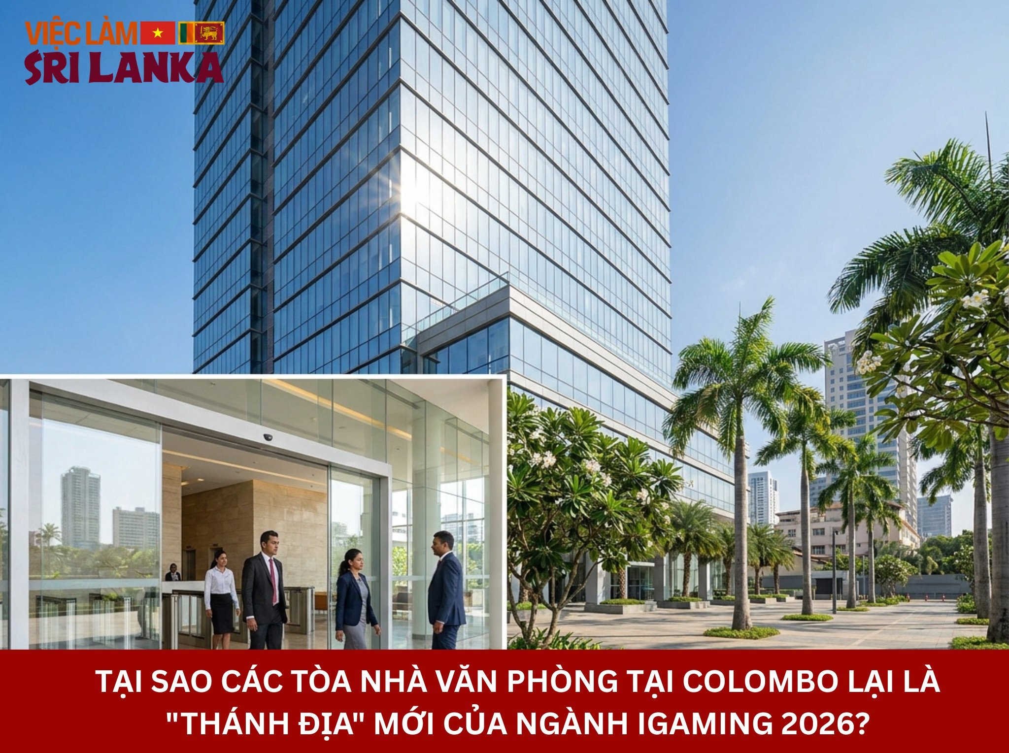 Tại sao các tòa nhà văn phòng tại colombo lại là thánh địa mới của ngành iGaming 2026