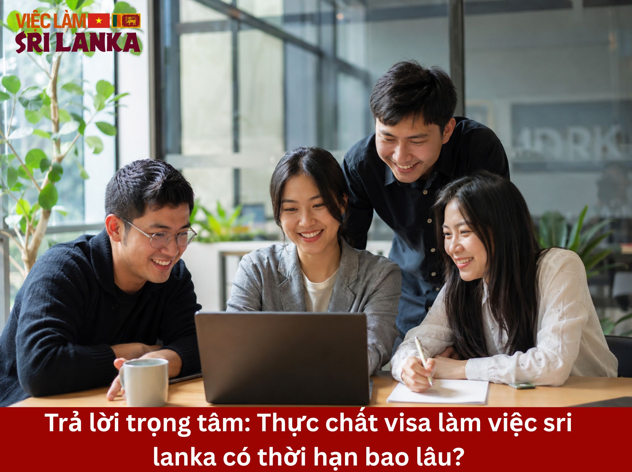 visa làm việc sri lanka có thời hạn bao lâu