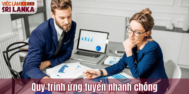 Quy trình ứng tuyển nhanh chóng
