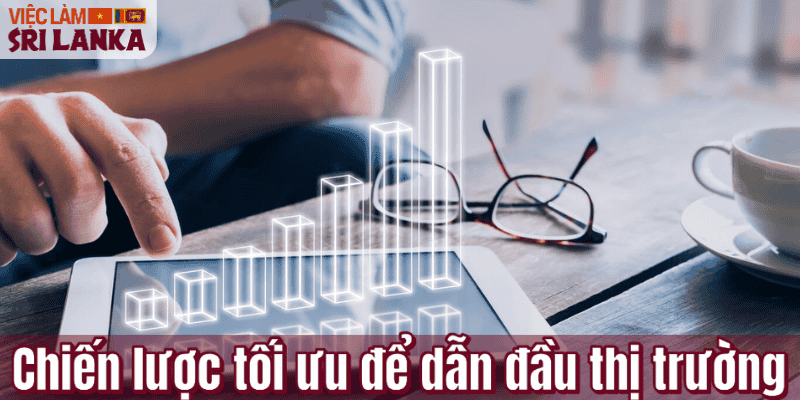 Chiến lược tối ưu để dẫn đầu thị trường