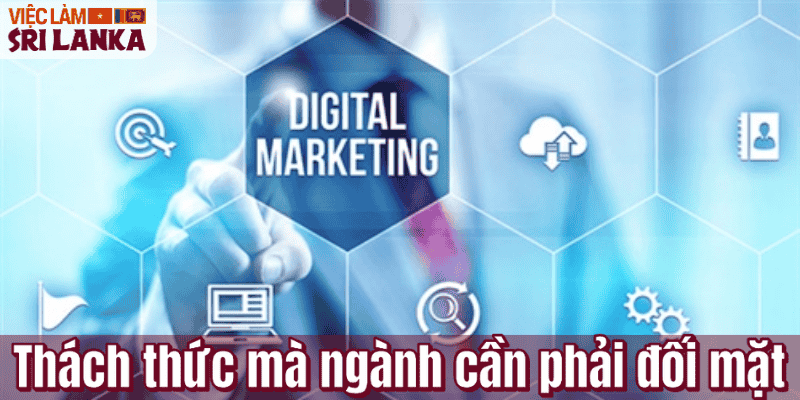 Thách thức mà ngành cần phải đối mặt