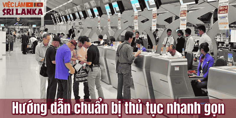 Hướng dẫn chuẩn bị thủ tục nhanh gọn