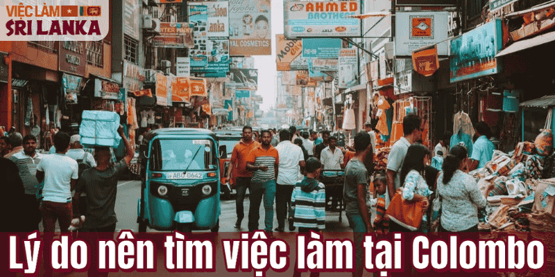 Lý do nên tìm việc làm tại Colombo