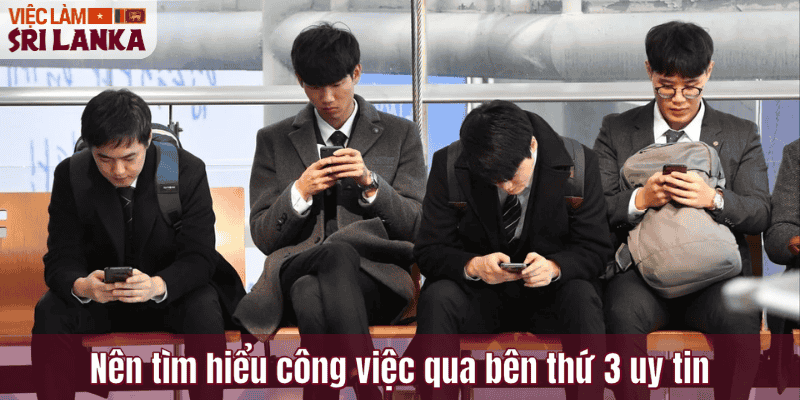 Nên tìm hiểu công việc qua bên thứ 3 uy tin