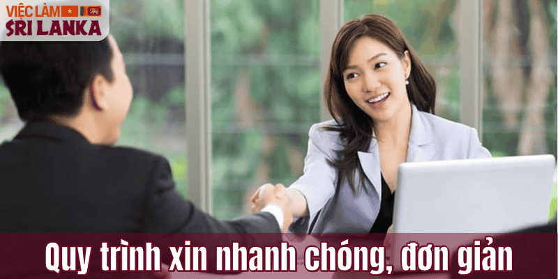 Quy trình xin nhanh chóng, đơn giản