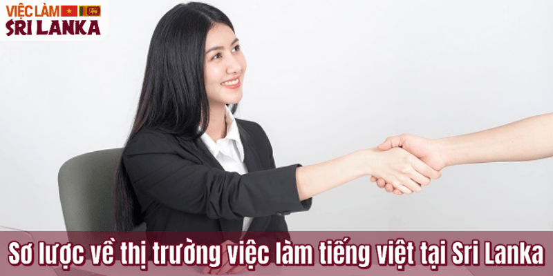 Sơ lược về thị trường việc làm tiếng việt tại Sri Lanka