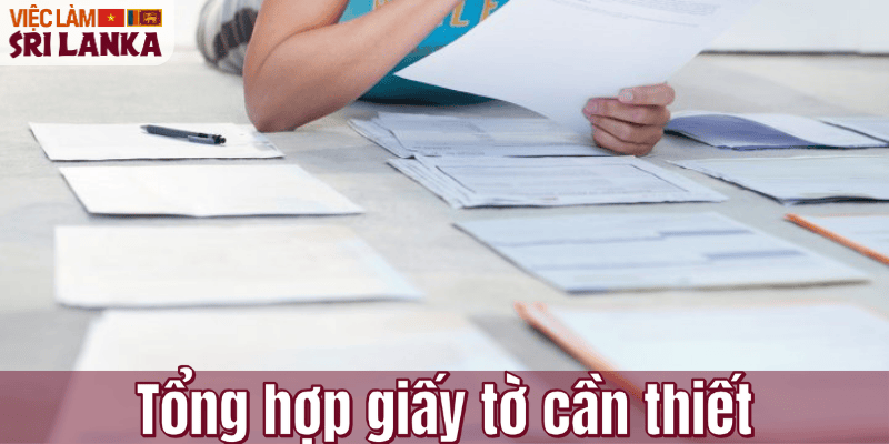 Tổng hợp giấy tờ cần thiết