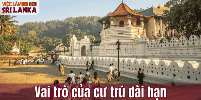 Vai trò của cư trú dài hạn